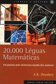 20000 Léguas Matemáticas - um Passeio pelo Misterioso Mundo dos Númer