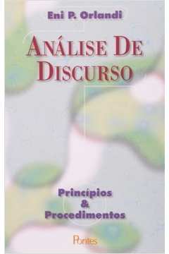Análise de Discurso - Princípios e Procedimentos