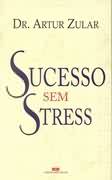Sucesso sem stress