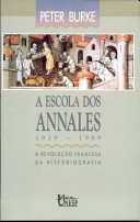A Escola dos Annales 1929-1989