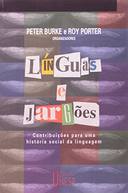 Línguas e jargões: contribuições para uma história social da linguagem