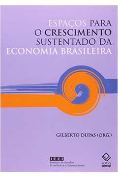 Espaços Para O Crescimento Sustentado Da Economia Brasileira