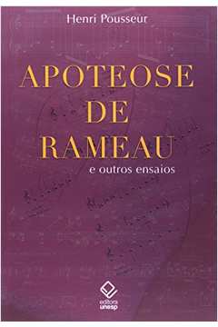 Apoteose De Rameau E Outros Ensaios
