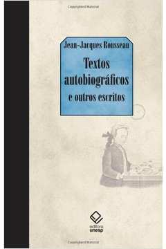 Textos Autobiográficos E Outros Escritos