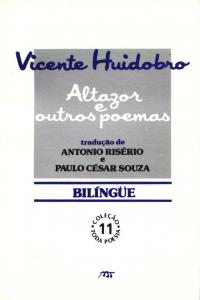 Altazor e outros poemas - edição bilíngue