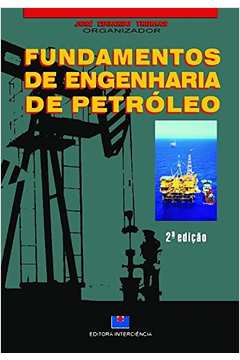 Fundamentos de Engenharia de Petróleo