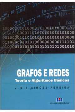 Grafos E Redes - Teoria E Algoritmos Basicos
