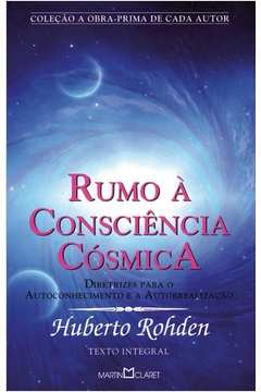 Rumo A Consciencia Cosmica