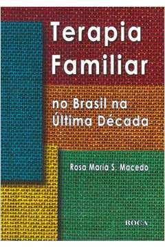 Terapia Familiar no Brasil na Última Década
