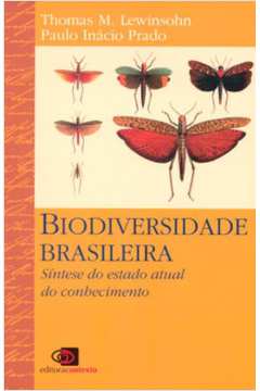 Biodiversidade Brasileira : Síntese Do Estado Atual Do Conhecimento