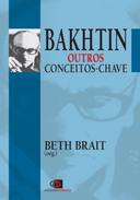Bakhtin Outros Conceitos Chave
