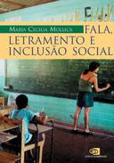 Fala, Letramento E Inclusão Social
