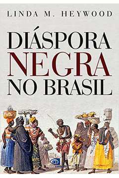 Diáspora Negra No Brasil