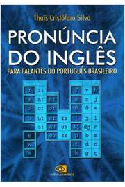 Pdfcoffee.com 224567724 Pronuncia Do Ingles Para Falantes Do Portugues  Brasileiro Thais Cristofaro Silva PDF PDF Free