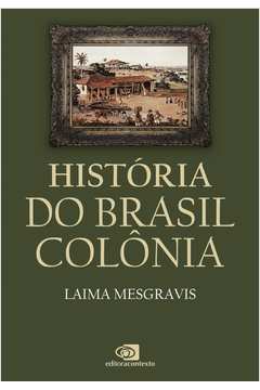 História Do Brasil Colonia