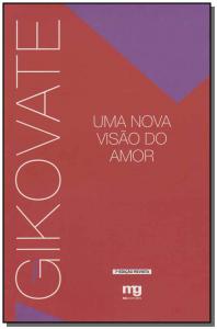 Uma Nova Visão Do Amor - Ed. Revista