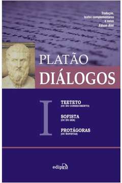 Diálogos I : Teeteto, Sofista, Protágoras