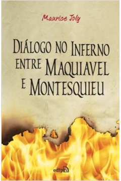 Dialogo No Inferno Entre Maquiavel E Montesquieu