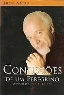 Confissões de um Peregrino - Entrevista Com Paulo Coelho