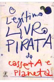 O Legítimo Livro Pirata de Casseta e Planeta
