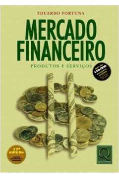 Mercado Financeiro - Produtos e Serviços 17a Ediçao