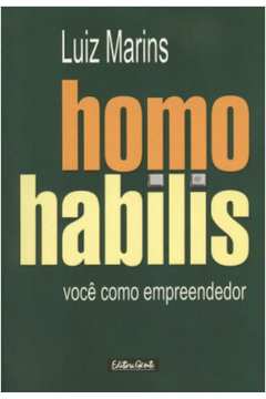 Homo Habilis Você como Empreendedor