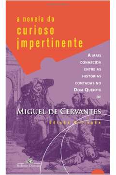 A Novela do Curioso Impertinente - Edição Bilíngue
