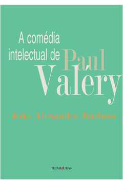 A comédia intelectual de Paul Valéry