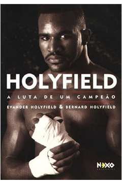 Holyfield a Luta de um Campeão