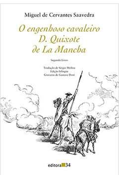 O engenhoso cavaleiro D. Quixote de La Mancha : Segundo livro