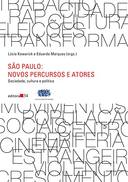 São Paulo : novos percursos e atores (sociedade, cultura e política)