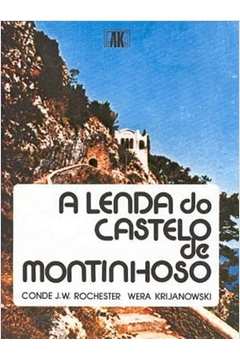 Lenda Do Castelo De Montinhoso /A/ /A Cores/