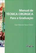 Manual de Técnica Cirúrgica para a Graduação