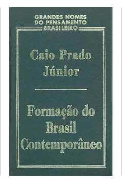 Formação do Brasil Contemporâneo :colônia