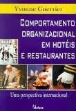 Comportamento Organizacional Em Hotéis e Retaurantes:...
