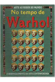 Arte ao Redor do Mundo (no Tempo de Warhol)