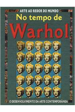 No Tempo de Warhol
