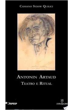 Antonin Artaud : teatro e ritual
