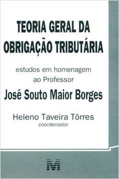 TEORIA GERAL DA OBRIGACAO TRIB - H. BORGES/05