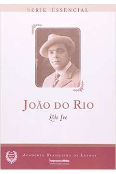 Joao Do Rio Serie Essencial