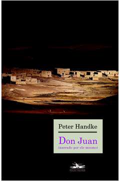 Don Juan - Narrado Por Ele Mesmo