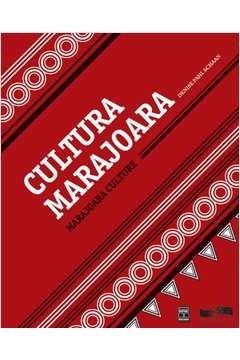 Cultura Marajoara - Edição Trilíngue: Português, Espanhol, Inglês