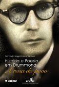 História e Poesia Em Drummond: a Rosa do Povo