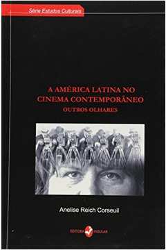 A América Latina no cinema contemporâneo : outros olhares