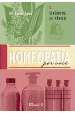 Homeopatia por Você 1: Síndrome do Pânico