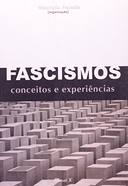 Fascismos Conceitos e Experiências