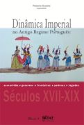 Dinâmica Imperial No Antigo Regime Português