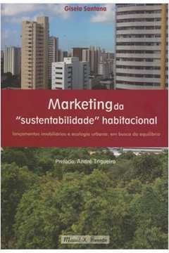 Marketing da "sustentabilidade " Habitacional