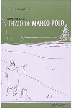 O Maravilhoso No Relato De Marco Polo
