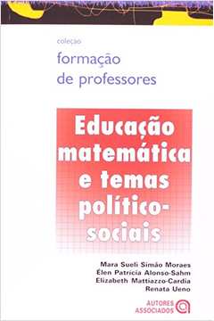 Educacao Matematica E Temas Politico-Sociais